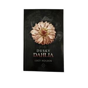 Dusky Dahlia Night Garden Saga #5 by Lucy Holden Dark Mystery